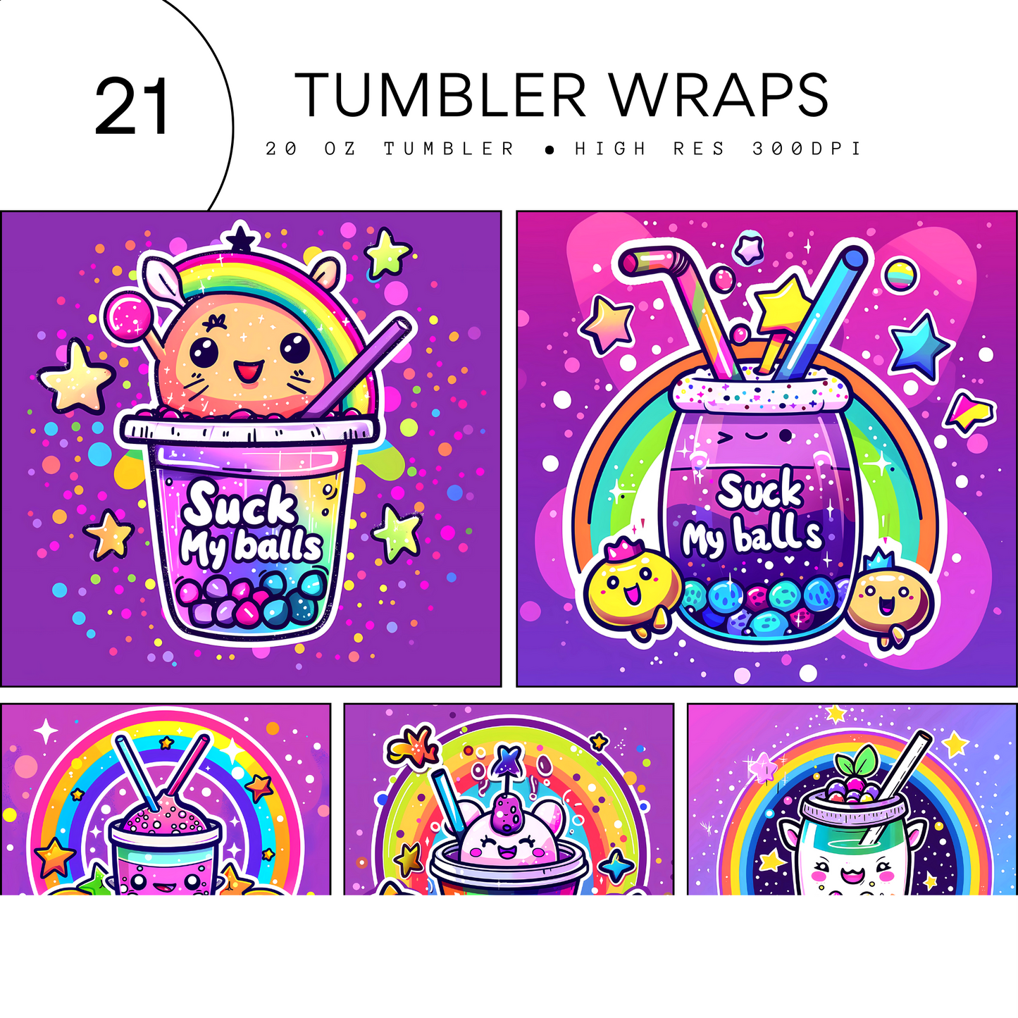 21 Suck My Balls Funny Tumbler Wrap Designs