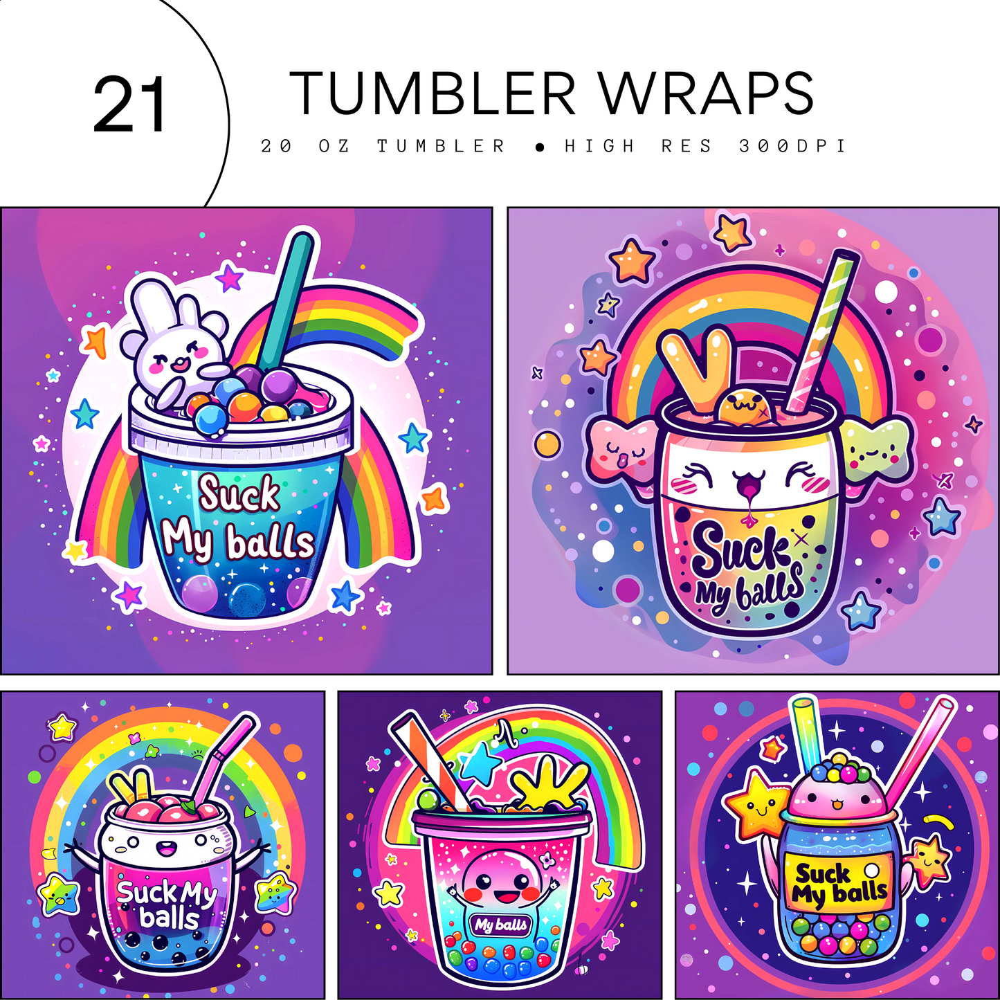 21 Suck My Balls Funny Tumbler Wrap Designs