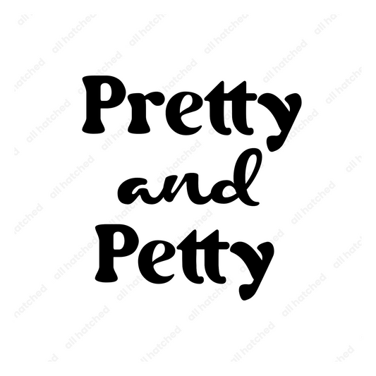 Pretty and Petty PNG, SVG